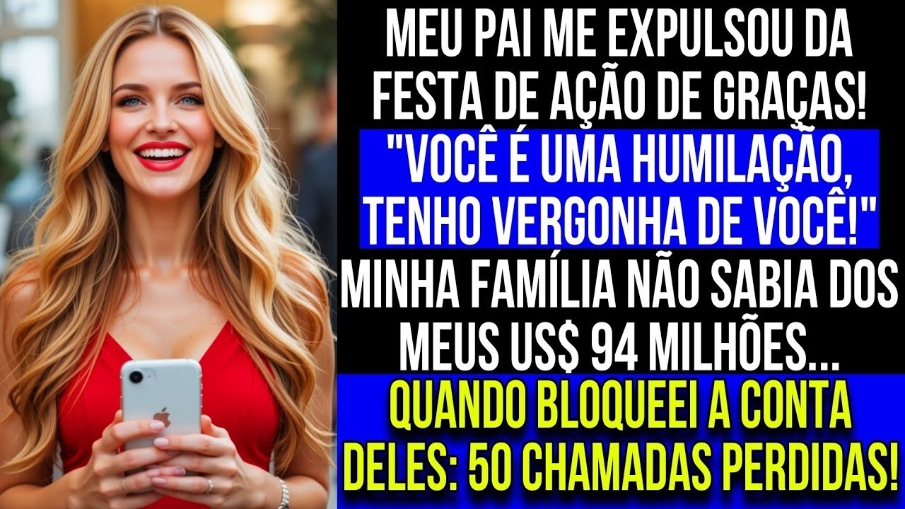 Meu pai me expulsou da festa! Não sabia dos meus US$ 94 milhões, então bloqueei a conta deles