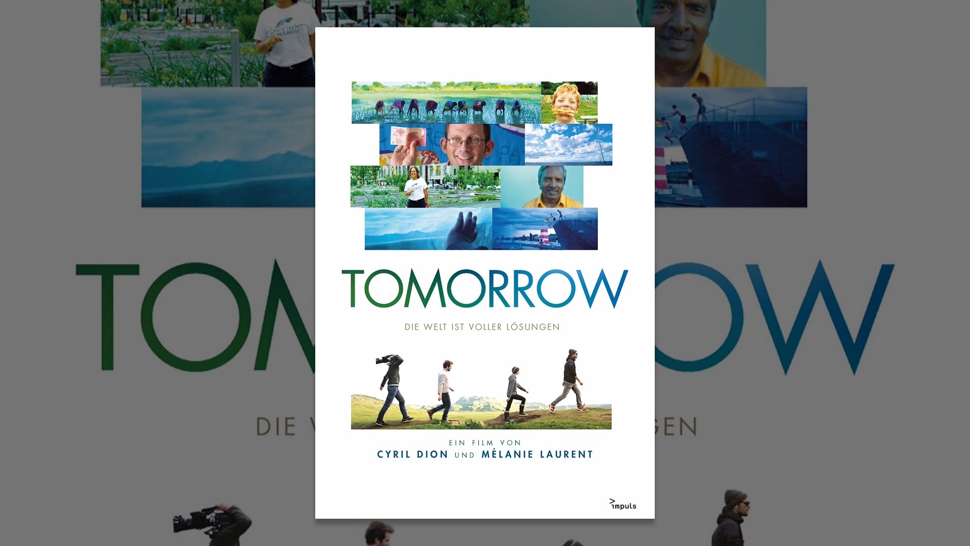 Tomorrow Die Welt Ist Voller Lösungen Tomorrow Die Welt Ist Voller Lösungen