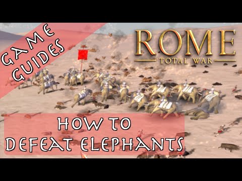 HOW TO DEFEAT ELEPHANTS IN ROME: TOTAL WAR - Game Guides - Rome: Total War