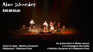 Watch Alain Schneider Satakatou video