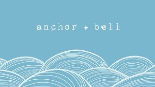 Anchor + Bell - War or Love (Audio)