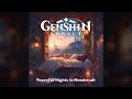 Genshin Impact - Peaceful Nights in Mondstadt | Genshin Impact Lofi ✨ 1 Hour Lofi Hip Hop