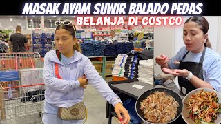 SHOPPING AT COSTCO | COOKING SPICY BALADO SHREDDED CHICKEN