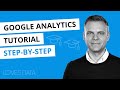 Google Analytics Tutorial 2021 –  Learn Google Analytics 4 (GA4) & Universal Analytics Step-By-Step