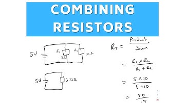 Combining Resistors Series & Parallel - Revising Electronics & Electrical Principles 1