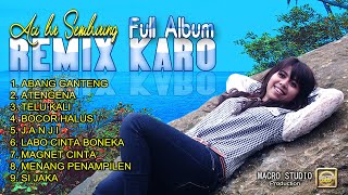ACI br SEMBIRING -  REMIX KARO (Full Album) | Abang ganteng (karo)  lagu lama yang masih tetap enak.