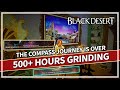 The Compass Journey is Over After 500+ Hours | Black Desert