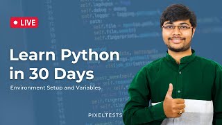 Learn Python in 30 Days: Environment Setup and Variables