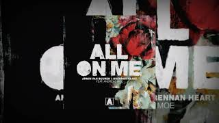 Armin Van Buuren & Brennan Heart - All On Me (feat. Andreas Moe)