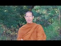 The Deluded Experience of Sense Pleasure  |  Ajahn Siripanyo