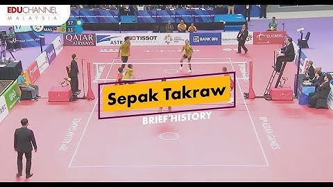 Sepak Takraw: Brief History