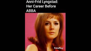 Anni-Frid Lyngstad Her Career Before Abba