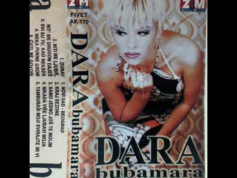 Dara Bubamara Ja Necu Da Ga Vidim 1996 Full Album