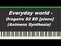 Everyday world - Oregairu S2 ED piano (Animenz Synthesia)