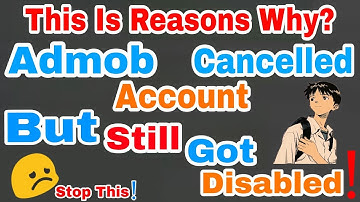 🔥Adsense/Admob Account Cancelled! But Still Got 💥Disabled | Stop This & Save Your Account