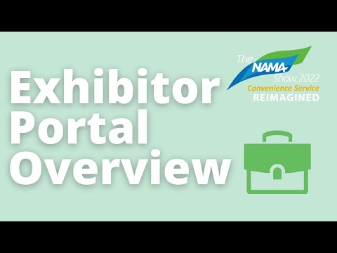 Exhibitor Portal Overview | The NAMA Show 2022
