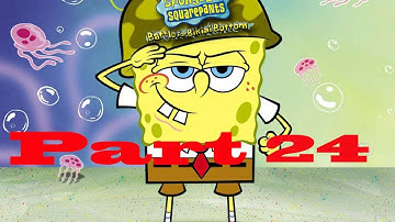 SpongeBob Squarepants Battle For Bikini Bottom - Walkthrough Part 24