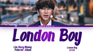 Lim Young Woong (임영웅) - London Boy (런던 보이) Color Coded Lyrics/가사 [Han|Rom|Eng]