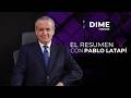 🔴 #EnVivo | Más que solo noticias, ya comienza 𝑬𝒍 𝑹𝒆𝒔𝒖𝒎𝒆𝒏 con 𝑷𝒂𝒃𝒍𝒐 𝑳𝒂𝒕𝒂𝒑𝒊
