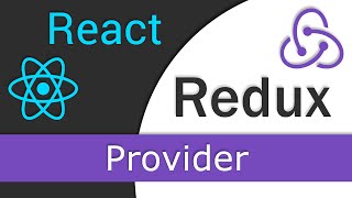React JS / Redux Tutorial - 6 - Provider