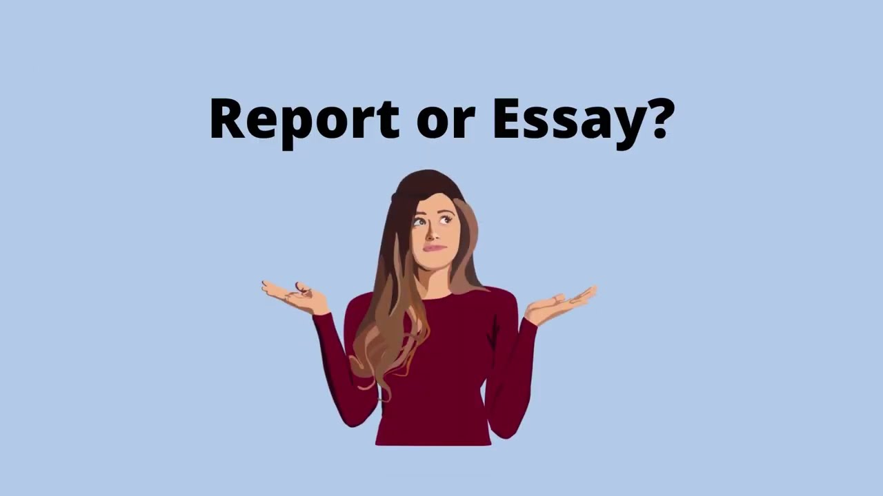 Report Writing Report vs. Essay YouTube