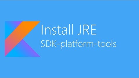 Install JRE (for apktool) and ADB (sdk-platform-tools)