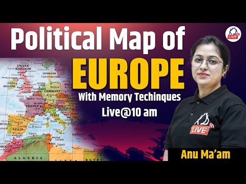 POLITICAL MAP OF EUROPE | WITH MEMORY TECHINQUES | BY ANU MAM  @KD_LIVE