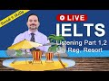 IELTS Live Class - Listening Uni Registration and Resort Tour