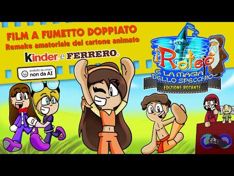 I Roteò e la magia dello specchio: Edizione Rotante [FILM A FUMETTI; ITA]