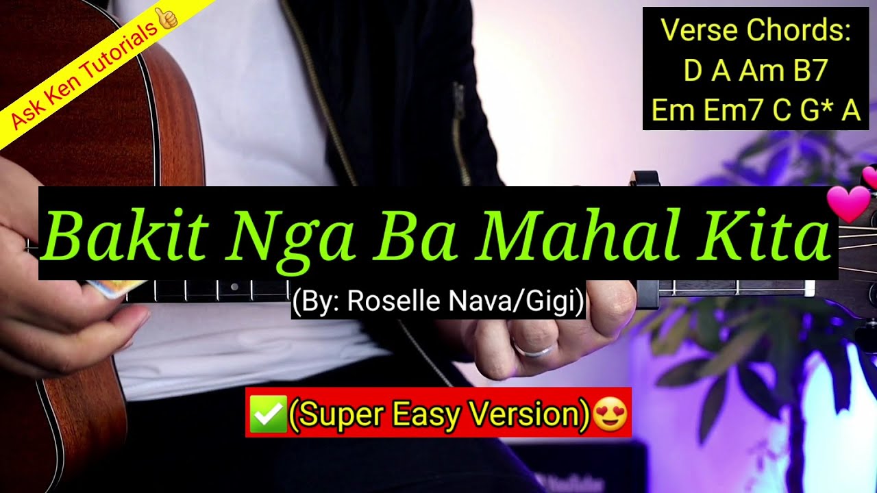 Bakit Nga Ba Mahal Kita - Roselle Nava/Gigi (Super Easy Chords