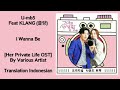 U-mb5 Feat KLANG (클랑) – I Wanna Be | Her Private Life 그녀의사생활 OST By Various Artist Lyrics Indo Mp3 Song