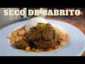 SECO DE CABRITO CON FREJOLES | SECO NORTEÑO