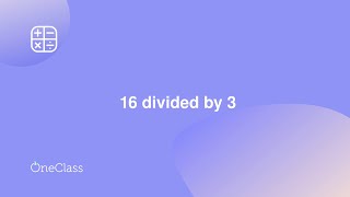 16 divided by 3