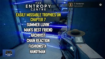 The Entropy Centre - Easily Missable Trophies on Chapter 7
