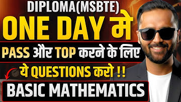 ONE DAY में PASS + TOP करने की TRICK!! | DIPLOMA (MSBTE) BASIC MATHEMATICS | Pradeep Giri Sir