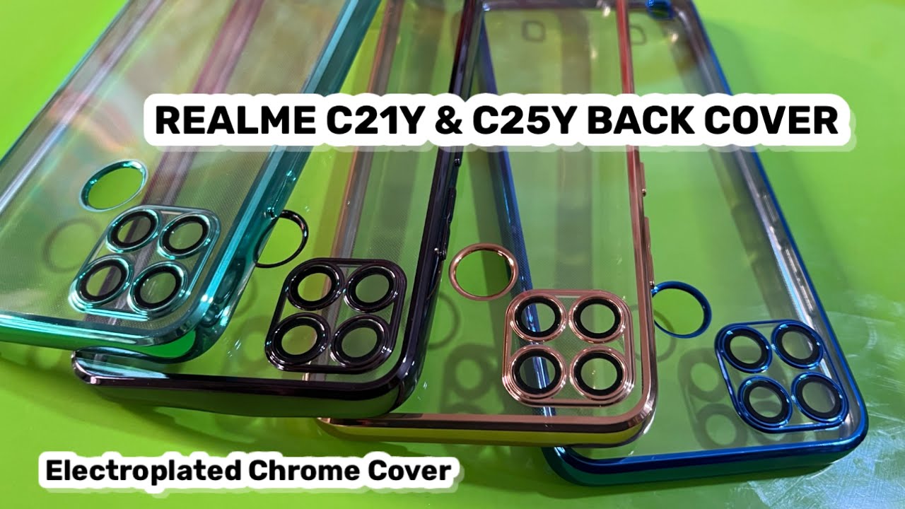Realme C21Y & C25Y Electroplated Chrome Cover Realme C21Y & C25Y Back Cover C21Y C25y Best