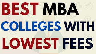 Best MBA colleges with lowest fees | Low fees, high ROI & Amazing placements | MBA colleges in India