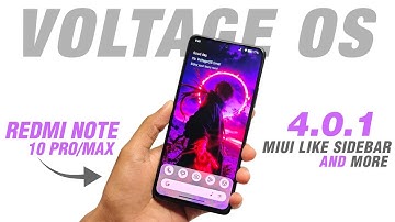 Voltage OS 4.0.1 Official - Redmi Note 10 Pro/Max - Android 15 - Sidebar And More Features
