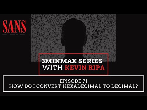 Episode 71: How do I convert hexadecimal to decimal?
