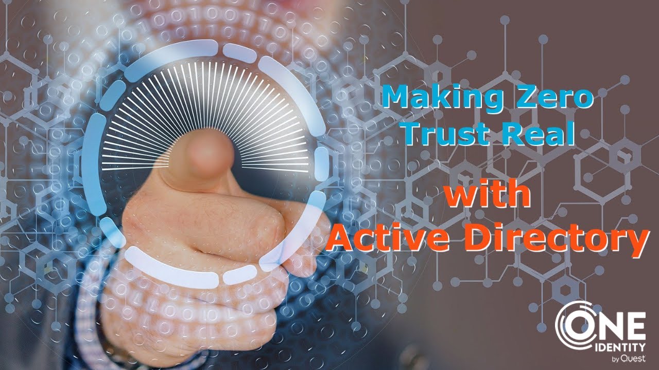Making Zero Trust Real - with Active Directory - YouTube