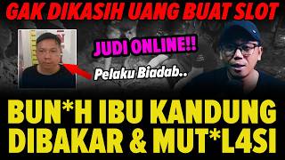 NGERIII‼️ Gak Diberi Uang Buat JUDI SLOT, Anak ini Habisi Ibu Kandung