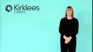 Kirklees Council - Helping you to help yourself - with BSL
