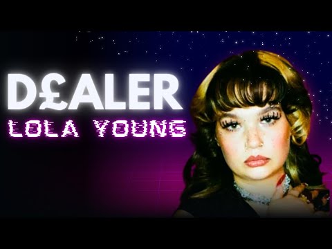 Lola Young - Dealer