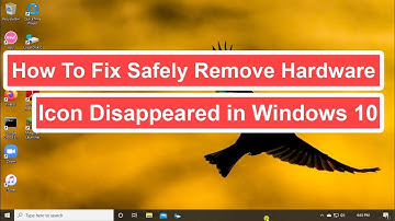 How To Fix Safely Remove Hardware Icon Disappeared in Windows 10