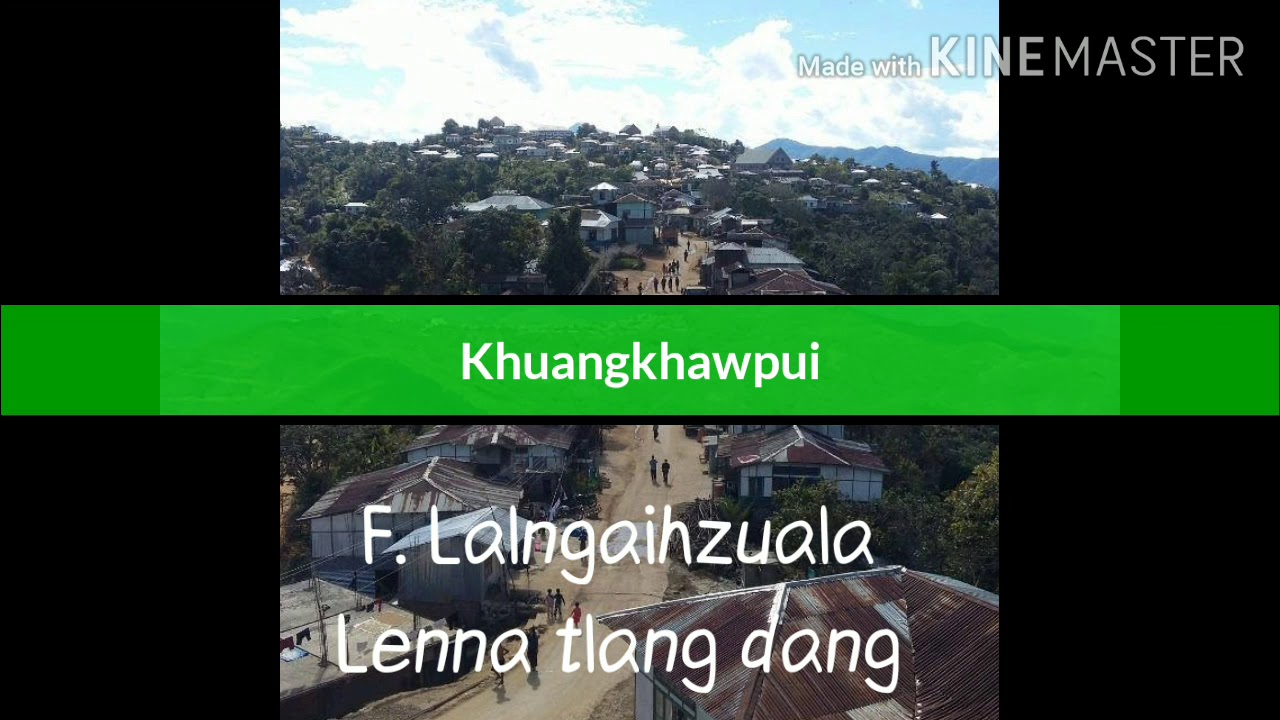 F Lalngaihzuala  Lenna tlang dang