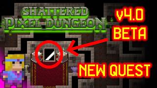 Shattered Pixel Dungeon - v4.0 BETA: NEW QUEST First Look