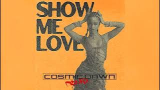 WizTheMc, bees & honey, Tyla - Show Me Love (Cosmic Dawn Remix Edit)