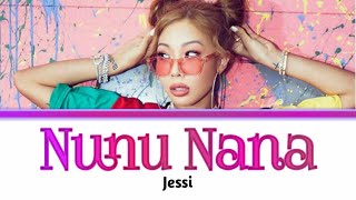 Jessi - NUNU NANA || Color Coded Lyrics || subindo