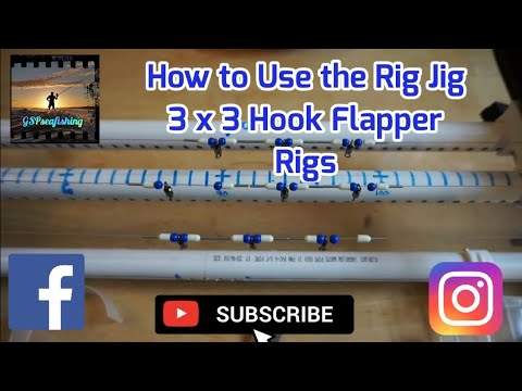 Building Fishing Rigs Using the Rig Jig / Rig Tensioner, 3 Hook Flapper Rig