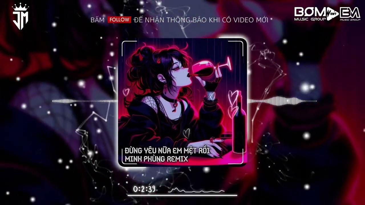 ĐỪNG YÊU NỮA EM MỆT RỒI - MINH PHÙNG REMIX I Nhạc Trend TikTok 2024 - BXH Nhạc Trẻ Remix Mới Nhất